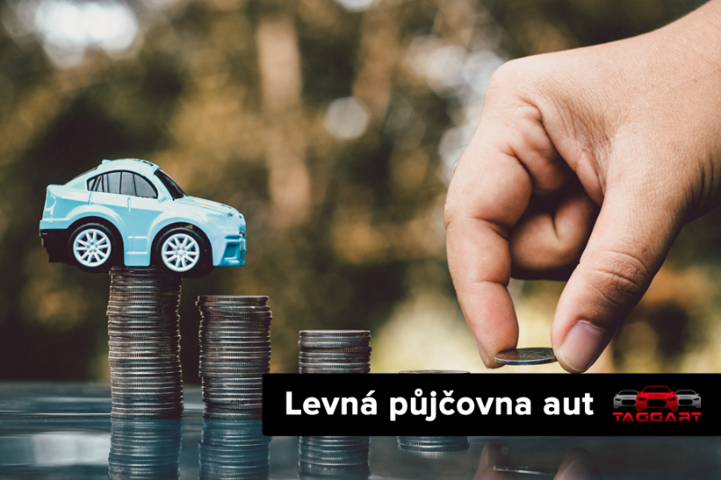 Levná půjčovna aut | Autopůjčovna Taggart